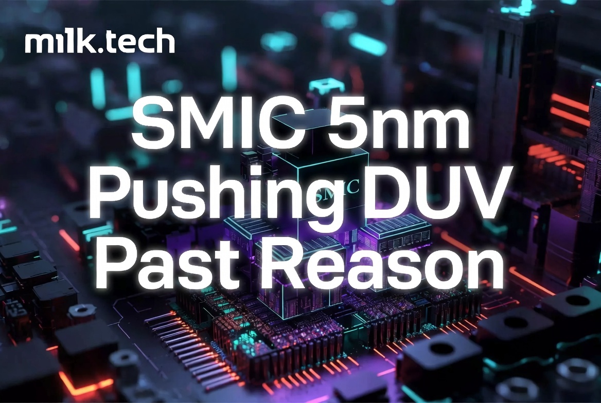 SMIC 5nm Pushing DUV Past Reason — milk.tech article cover with a glowing circuit board illustration