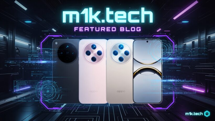 m1k.tech Featured Blog banner showing four OPPO smartphones in black, pink, and gold colorways with circular multi-camera arrays