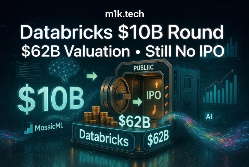 Databricks raises $10B equity round at $62B valuation, staying private with no IPO, featuring MosaicML and AI growth visuals