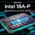 Intel 18A-P Real Silicon at VLSI 2026 — stylized chip die with glowing cyan circuit highlights, from m1k.tech