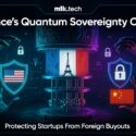 France's Quantum Sovereignty Crisis: Protecting Startups From Foreign Buyouts — mlk.tech article cover showing French, US, and Chinese flags with security shields and a quantum computer