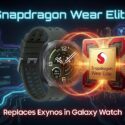 Snapdragon Wear Elite replaces Exynos in Galaxy Watch, shown alongside the Snapdragon Wear Elite chip