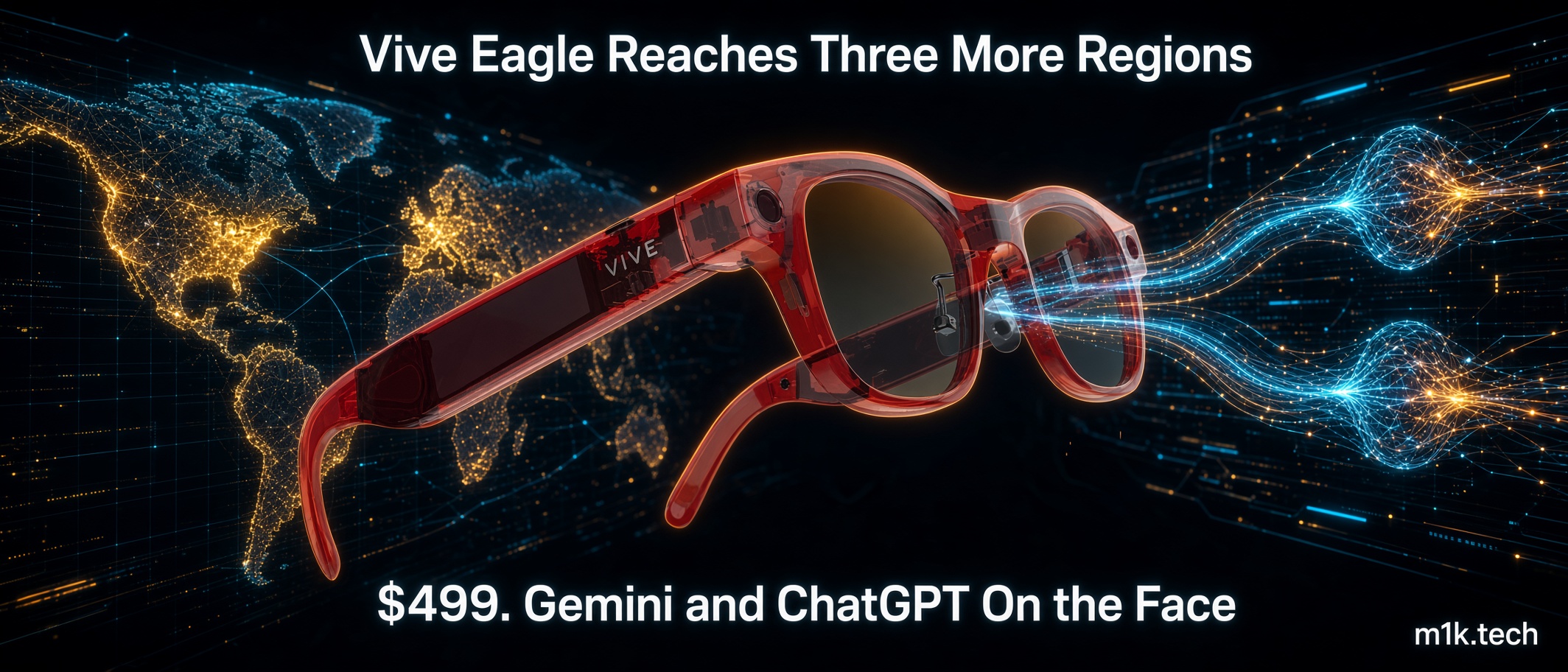 Vive Eagle Reaches Three More Regions. $499. Gemini and ChatGPT On the Face