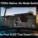 Graphic claiming a 720Hz native OLED gaming monitor with no mode switch, contrasted against rival displays needing 720p drops or TN panels too slow to keep up, showing a shooter game on screen