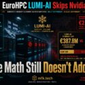 Infographic: EuroHPC LUMI-AI supercomputer in Finland, built by Bull with AMD compute (not Nvidia), IBM storage, Nokia networking. LUMI-AI funding gap is €387.8M EuroHPC grant versus typical hyperscaler raise of €2.7B+, a scale gap roughly 7x larger. Text concludes Europe skipped Nvidia but the math still doesn't add up; Europe builds sovereignty, but scale requires capital