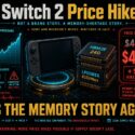 Infographic: Switch 2 price rises from $449.99 to $499.99 due to DRAM prices up 162% YoY and memory chip shortages, with warning of further hikes