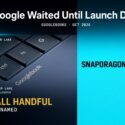 Infographic: Googlebooks launch Oct 2026, Intel Panther Lake, Acer, Asus, Lenovo; only a small handful of apps ready, none named; Snapdragon X Elite models from Dell, HP