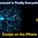 Illustration titled "Auracast Is Finally Everywhere, Except on the iPhone" showing headphones and hearing devices connected to broadcast assistant tech, beside a phone silhouette labeled "Hold Out