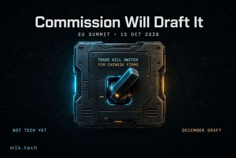 Illustration of a mechanical kill switch labeled "Trade Kill Switch for Chinese Firms," EU Summit Oct 15, 2026: Commission Will Draft It, December Draft