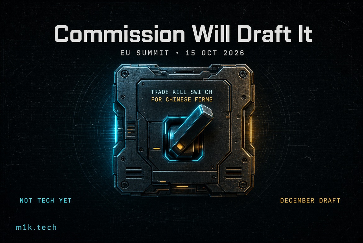 Illustration of a mechanical kill switch labeled "Trade Kill Switch for Chinese Firms," EU Summit Oct 15, 2026: Commission Will Draft It, December Draft